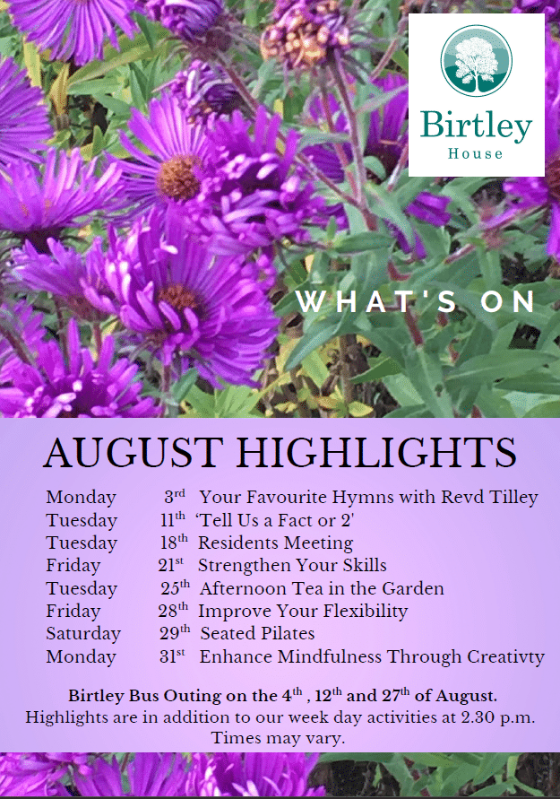 Purple poster guide of nursing home activities for August 2026 including afternoon tea in the garden, seated Pilates, and residents meeting. Plus Birtley Bus outings.