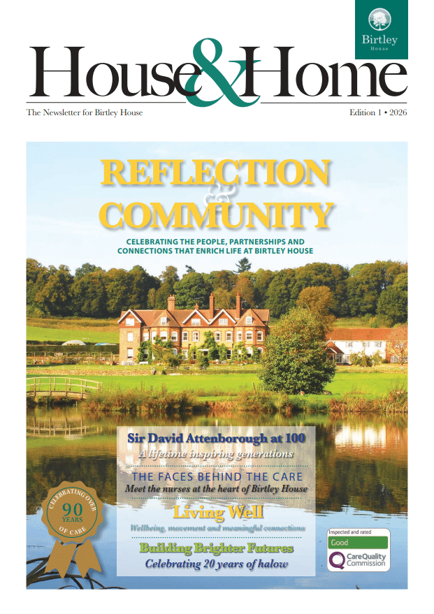 Edition 1 2026 of House & Home - Reflection & Community - celebrating the people, partnerships & connections that enrich life at Birtley House